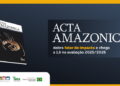Acta Amazônica dobra fator de impacto e atinge 1,6 na avaliação 2025-2026