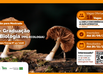Inpa abre inscrições para mestrado em Ecologia com 18 vagas, para ingresso em 2027